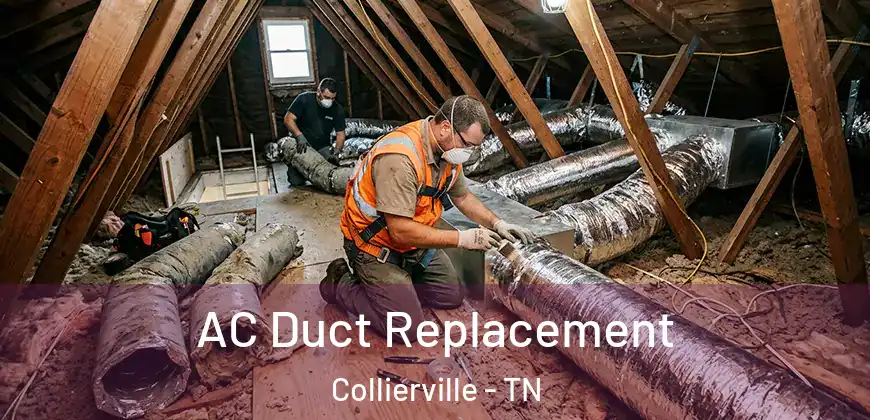  AC Duct Replacement Collierville - TN