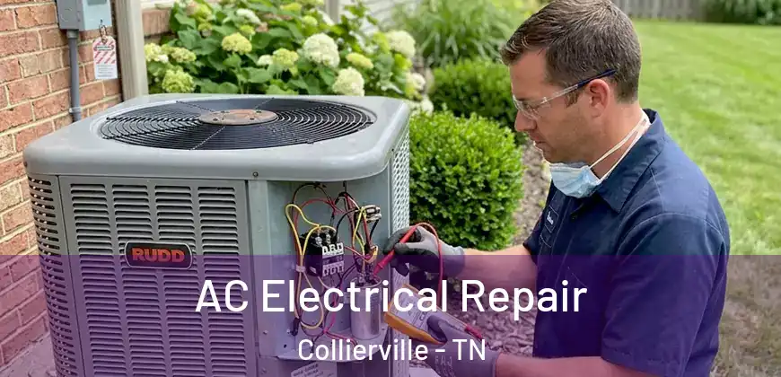  AC Electrical Repair Collierville - TN