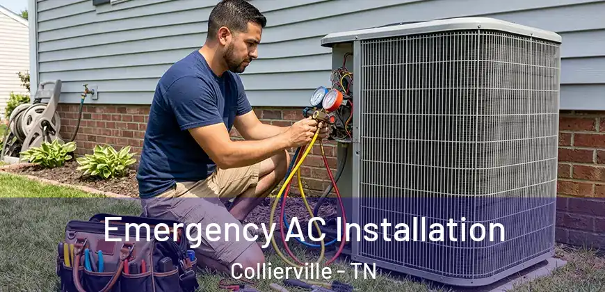  Emergency AC Installation Collierville - TN