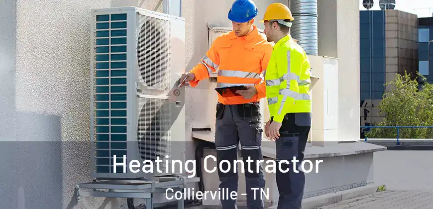 Heating Contractor Collierville - TN