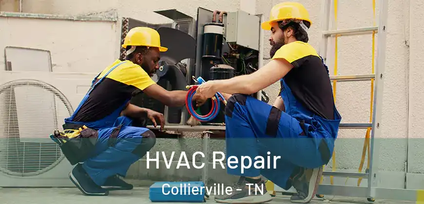  HVAC Repair Collierville - TN